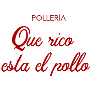 Pollería que rico esta el pollo
